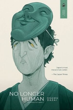 No Longer Human (Norris Classics)